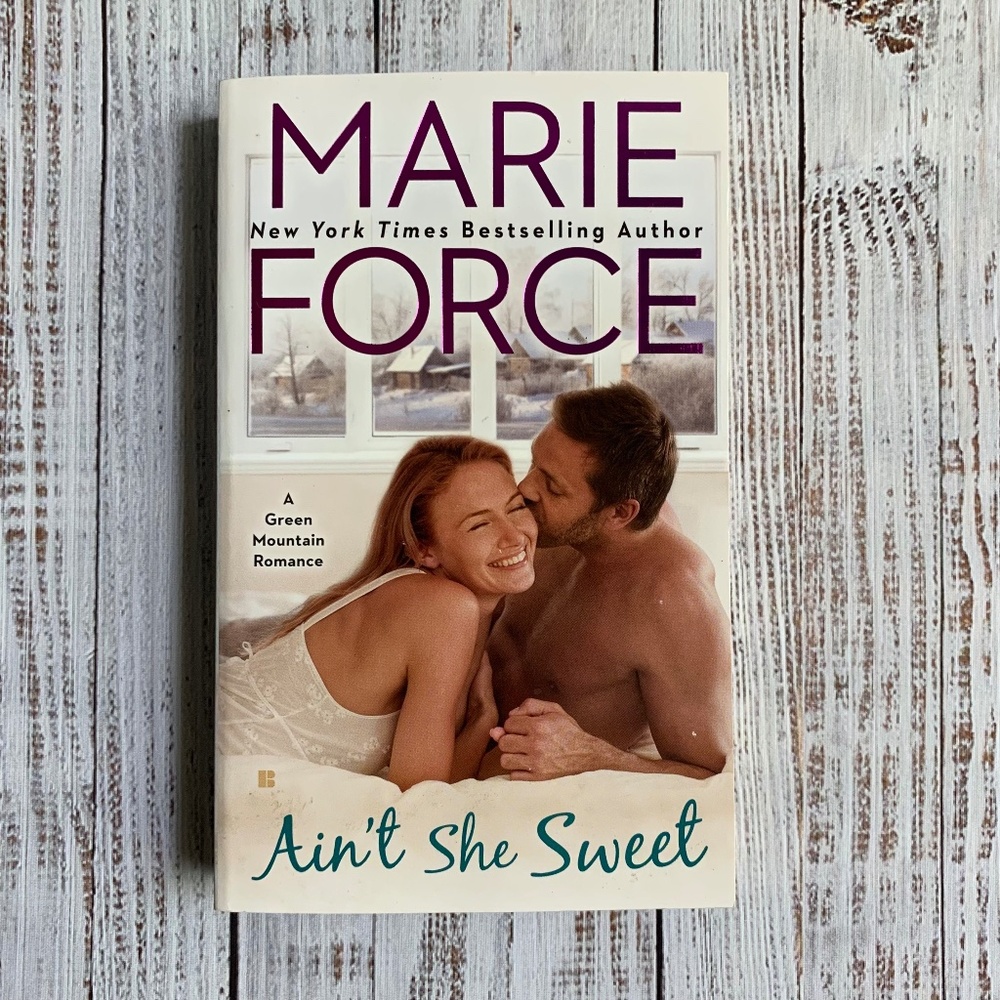 Ain't She Sweet Marie Force Contemporary Romance Paperback